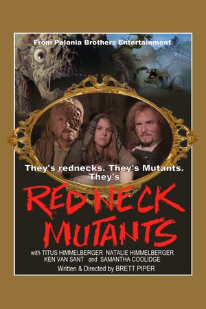 Redneck Mutants's poster