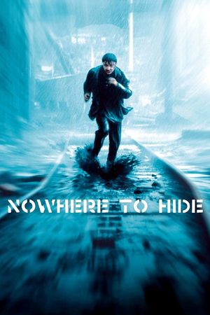 Nowhere to Hide's poster