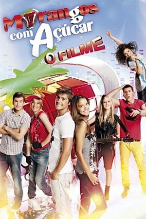 Morangos com Açúcar - O Filme's poster