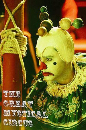 The Great Mystical Circus's poster