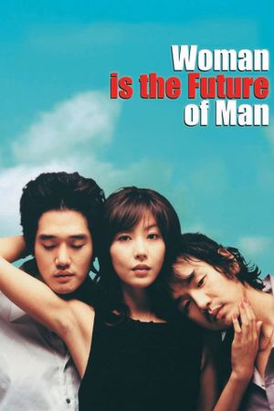 Woman Is the Future of Man's poster