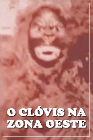 O Clóvis na Zona Oeste's poster image