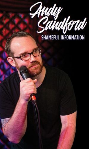 Andy Sandford: Shameful Information's poster