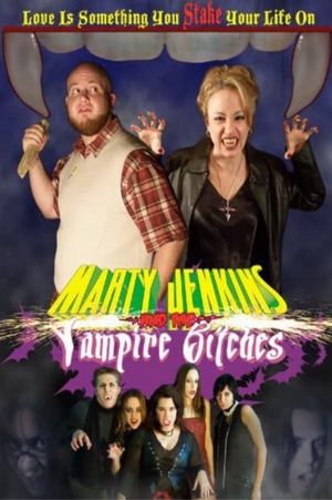 Marty Jenkins and the Vampire Bitches's poster