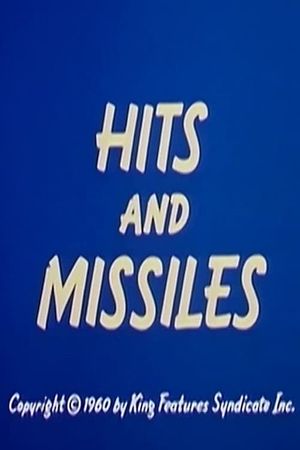 Hits and Missiles's poster