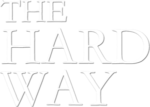 The Hard Way's poster