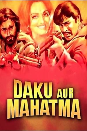 Daku Aur Mahatma's poster
