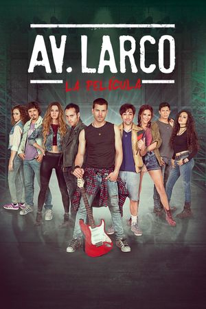 Av. Larco La Pelicula's poster