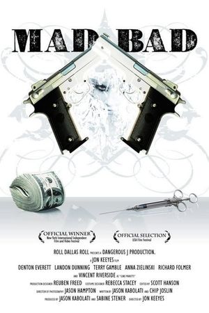 Mad Bad's poster
