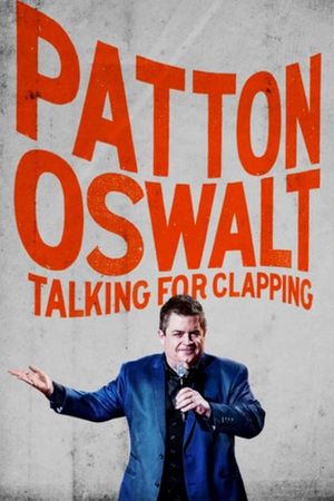 Patton Oswalt: Talking for Clapping's poster image