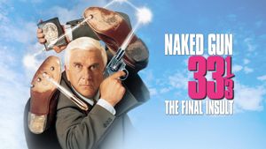 Naked Gun 33 1/3: The Final Insult's poster