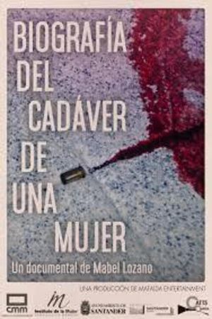 Biografía Del Cadáver De Una Mujer's poster