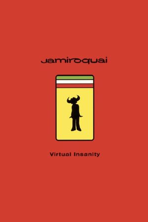 Virtual Insanity's poster