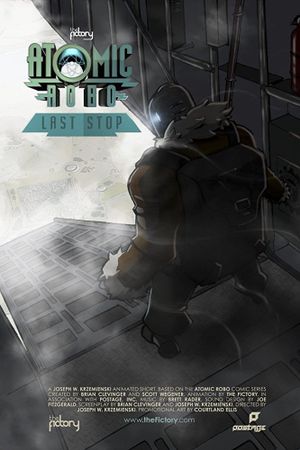 Atomic Robo: Last Stop's poster