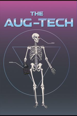 The Aug-Tech's poster