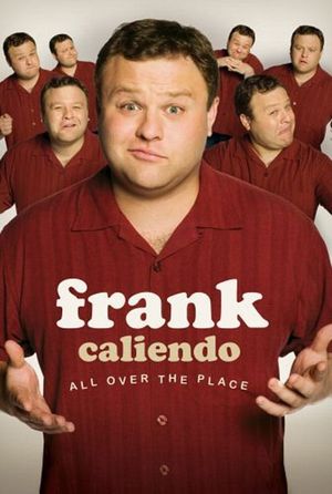 Frank Caliendo: All Over the Place's poster