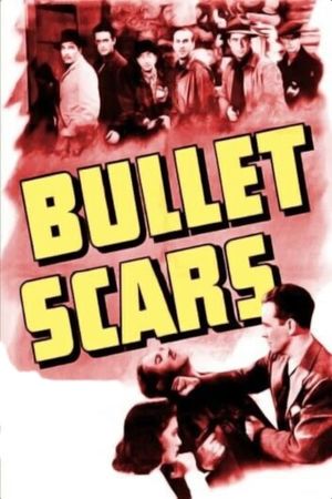 Bullet Scars's poster