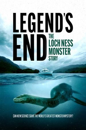 Legend's End: The Loch Ness Monster Story's poster