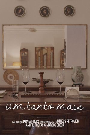 um tanto mais's poster