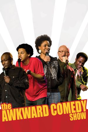 The Awkward Comedy Show's poster