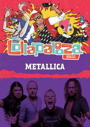 Metallica: Lollapalooza Brazil 2017's poster