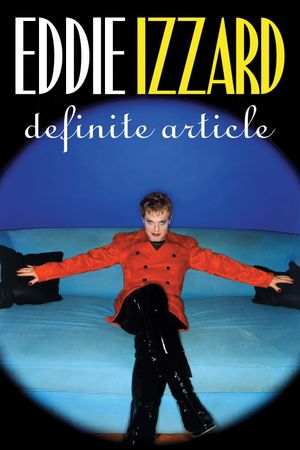 Eddie Izzard: Definite Article's poster