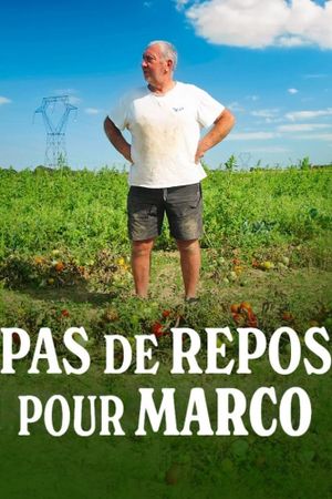 Pas de repos pour Marco's poster image