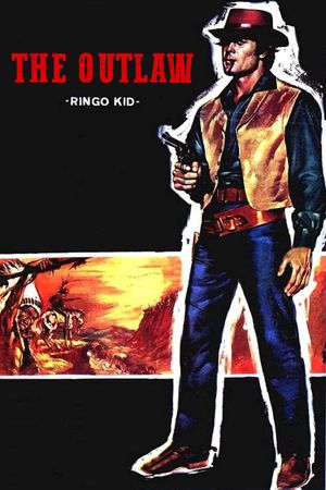Kanunsuz kahraman - Ringo Kid's poster