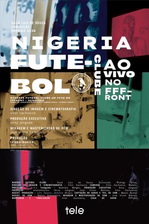 NIGÉRIA FUTEBOL CLUBE - AO VIVO NO FFFRONT's poster