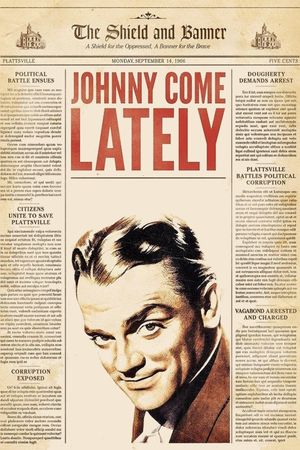 Johnny Come Lately's poster