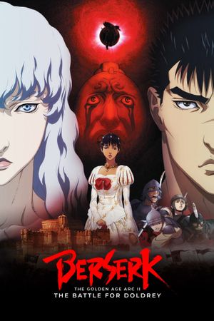 Berserk: The Golden Age Arc II - The Battle for Doldrey's poster