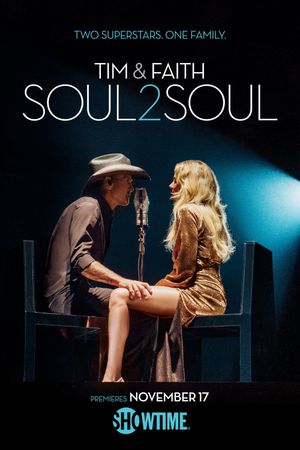 Tim & Faith: Soul2Soul's poster