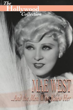 Mae West and the Men Who Knew Her's poster