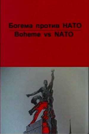 Boheme vs NATO's poster