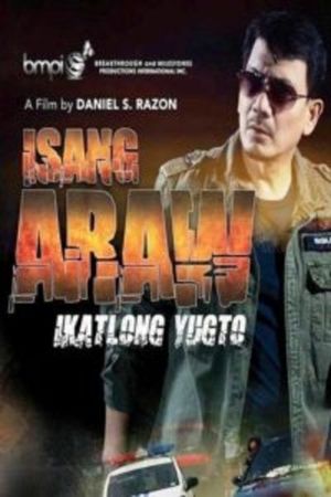 Isang Araw: Ikatlong Yugto's poster