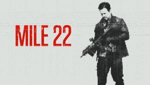 Mile 22's poster