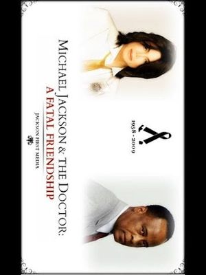 Michael Jackson and the Doctor, A Fatal Friendship's poster