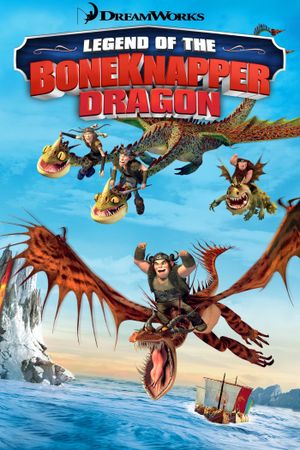 Legend of the BoneKnapper Dragon's poster