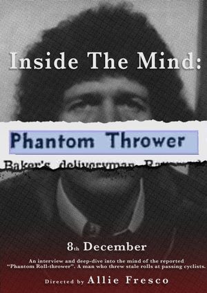 Inside the Mind: The Phantom Roll-Thrower's poster