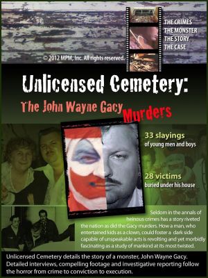 Unlicensed Cemetery: The John Wayne Gacy Murders's poster