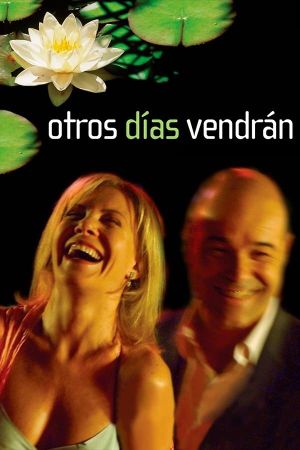 Otros días vendrán's poster