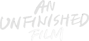 An Unfinished Film's poster