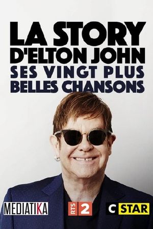 La story d'Elton John's poster