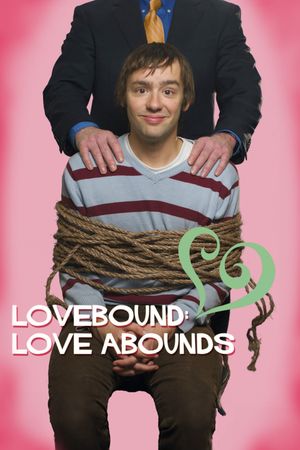 Lovebound: Love Abounds's poster