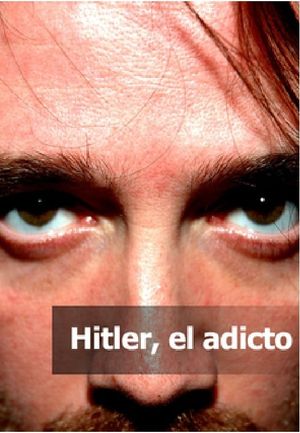 Hitler, the junkie's poster