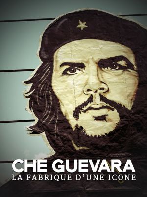 Che Guevara: The making of an icon's poster