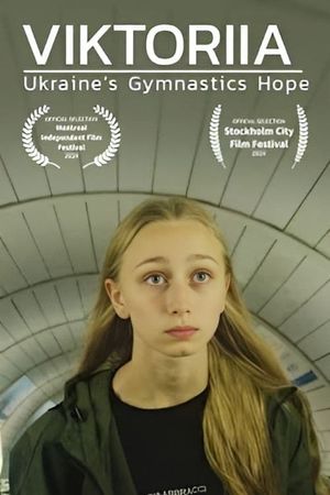 Viktoriia: Ukraine's Gymnastics Hope's poster