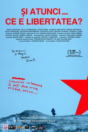 Si atunci, ce e libertatea?'s poster