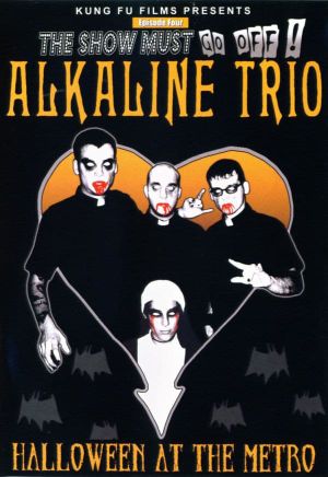 Alkaline Trio: Halloween at the Metro's poster