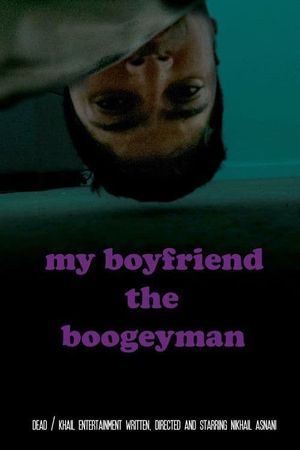 My Boyfriend the Boogeyman's poster